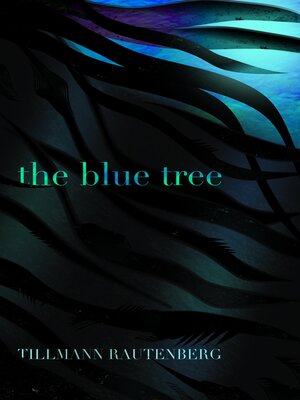 cover image of The Blue Tree